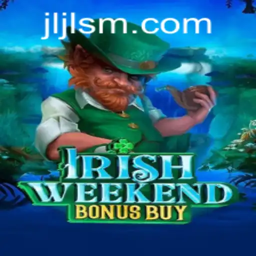 Exploring the Excitement of IrishWeekendBonusBuy